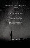 Understanding Tomas Gösta Tranströmer (eBook, ePUB)