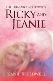 The Turn Around Between Ricky and Jeanie (eBook, ePUB)