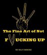 The Fine Art of Not F*cking Up (eBook,... - Bild 1