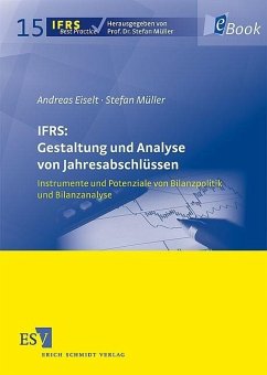 IFRS: Gestaltung und Analyse von Jahresabschlüssen (eBook, PDF) - Eiselt, Andreas; Müller, Stefan