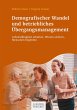 Demografischer Wandel und betriebliches... - Bild 1