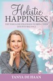 Holistic Happiness (eBook, ePUB)