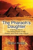 The Pharaoh's Daughter: A Spiritual Sojourn (eBook, ePUB)