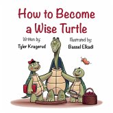 How to Become a Wise Turtle (eBook, ePUB)