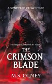The Crimson Blade (The Sundered Crown Saga) (eBook, ePUB)