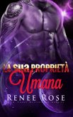 La sua Proprietà Umana : Un Romanzo del Guerriero Alieno (Padroni di Zandia, #8) (eBook, ePUB)