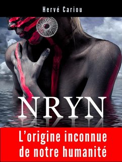 NRYN : L'origine inconnue de notre humanité (eBook, ePUB)