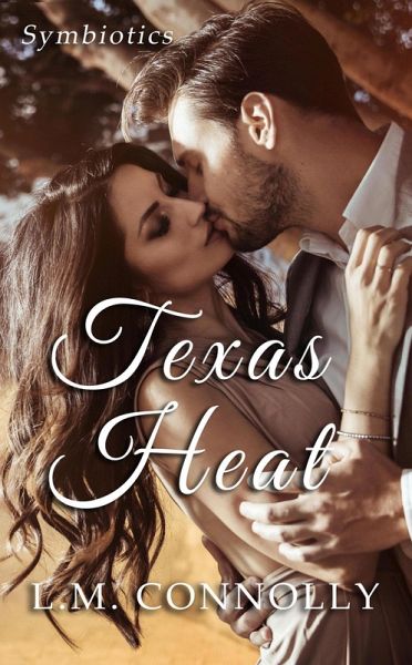 Texas Heat (Symbiotics, #1) (eBook, ePUB) Texas Heat (Symbiotics, #1) (eBook, ePUB)