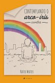 Contemplando o arco-íris (eBook, ePUB)