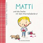Matti und die Sache mit dem Marmeladenbrot   (Restauflage)