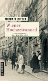Wiener Hochzeitsmord (eBook, PDF)