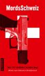 MordsSchweiz (eBook, ePUB) - Bild 1