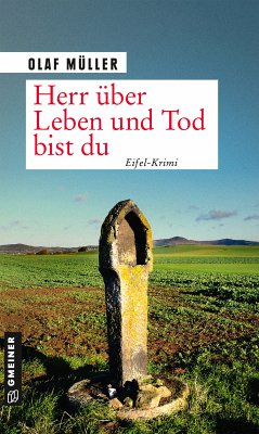 Herr über Leben und Tod bist du (eBook, ePUB) - Müller, Olaf