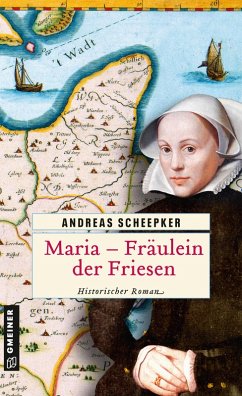 Maria - Fräulein der Friesen (eBook, ePUB) - Scheepker, Andreas