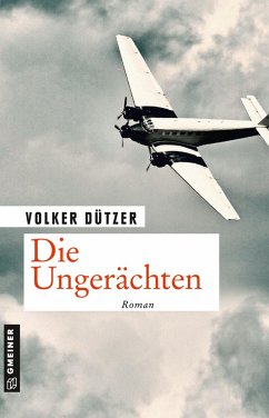 Die Ungerächten (eBook, ePUB) - Dützer, Volker