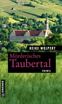 Mörderisches Taubertal (eBook, ePUB) - Wolpert, Heike