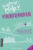 Lieblingsplätze Mainfranken (eBook, PDF)