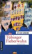 Tübinger Fieberwahn (eBook, ePUB) - Bild 1