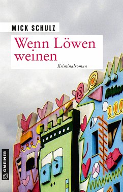 Wenn Löwen weinen (eBook, ePUB) - Schulz, Mick