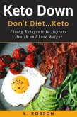 Keto Down (eBook, ePUB) Keto Down (eBook, ePUB)