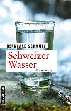 Schweizer Wasser (eBook, PDF) - Schmutz, Bernhard