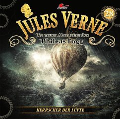 Die neuen Abenteuer des Phileas Fogg - Herrscher der Lüfte - Verne, Jules