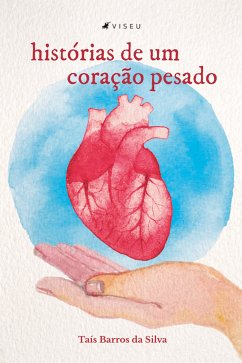 Histórias de um coração pesado (eBook, ePUB) - Silva, Taís Barros da