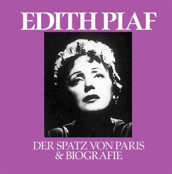Der Spatz Von Paris & Biografie - Piaf,Edith