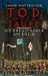 Tod oder Taufe - Die Kreuzfahrer am... - Bild 1