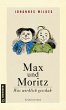 Max und Moritz - Was wirklich geschah... - Bild 1