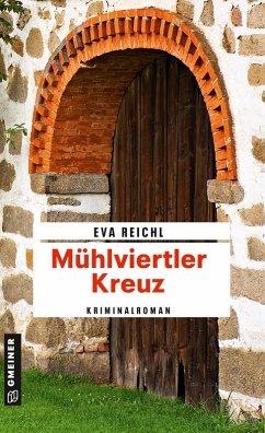 Mühlviertler Kreuz (eBook, PDF) - Reichl, Eva