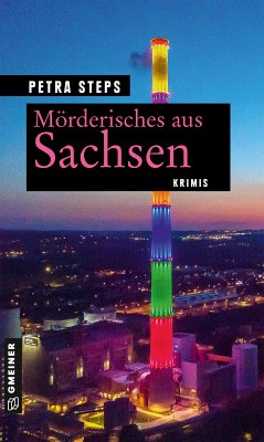 Mörderisches aus Sachsen (eBook, ePUB) - Steps, Petra