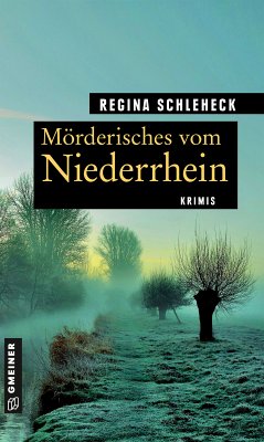 Mörderisches vom Niederrhein (eBook, ePUB) - Schleheck, Regina