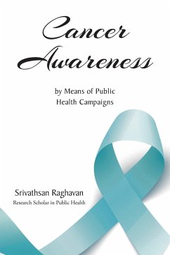 Cancer Awareness: By Means of Public Health Campaigns
