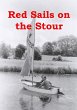 Red Sails on the Stour - Bild 1