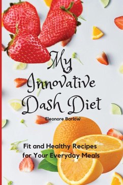 My Innovative Dash Diet - Barlow, Eleonore