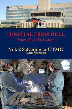 HOSPITAL FROM HELL Promedica/St. Luke's Vol 2 Rev 0 - Sherman, Lynn