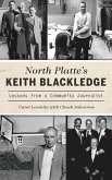 North Platte's Keith Blackledge: Lessons from a Community Journalist