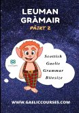 LEUMAN GRÀMAIR - PÀIRT 2