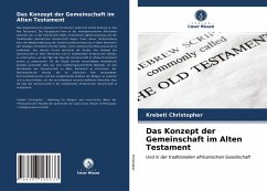 Das Konzept der Gemeinschaft im Alten Testament - Christopher, Krebeti