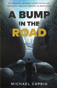A Bump in the Road - Caprio, Michael