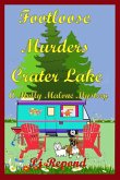 Footloose Murders Crater Lake