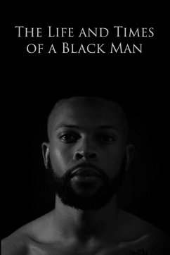 The Life and Times of a Black Man - Mason, Jeremy