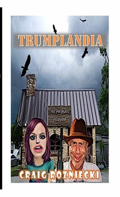 Trumplandia - Rozniecki, Craig