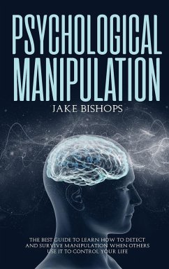 Psychological Manipulation - Bishops, Jake