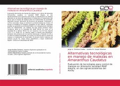 Alternativas tecnológicas en manejo de malezas en Amaranthus Caudatus - Córdova Coellar, Jorge A.;Carpio Sánchez, Andrés M.