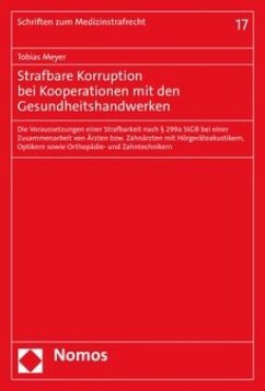 Strafbare Korruption bei Kooperationen mit den Gesundheitshandwerken - Meyer, Tobias