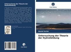 Untersuchung der Theorie der Hydratbildung - Sarlak, Hamid