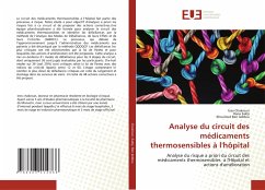 Analyse du circuit des médicaments thermosensibles à l'hôpital - Chakroun, Ines;Sakly, Hana;Ben Jeddou, Khouloud