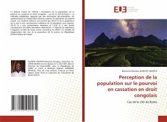 Perception de la population sur le pourvoi en cassation en droit congolais - ALINYAY UKUNYA, Bienvenu Doudou